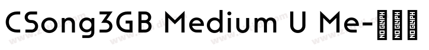 CSong3GB Medium U Me字体转换